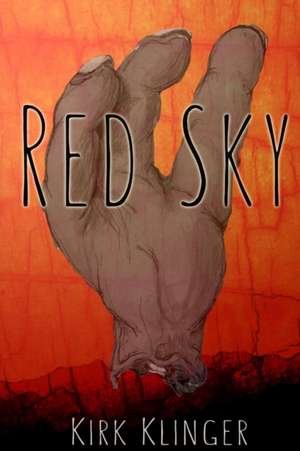 Red Sky de Kirk Klinger