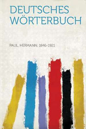 Deutsches Worterbuch de Hermann Paul