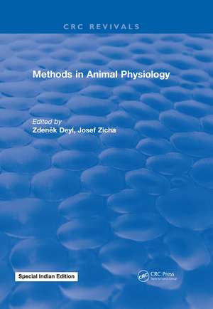 Methods In Animal Physiology de Zdenek Deyl