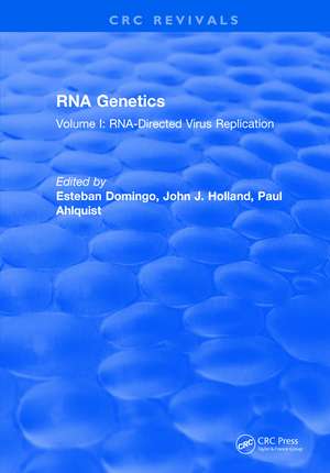 RNA Genetics: Volume I: RNA-Directed Virus Replication de Esteban Domingo