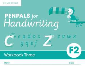 Penpals for Handwriting Foundation 2 Workbook Three (Pack of 10) de Gill Budgell