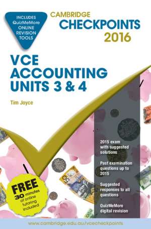 Cambridge Checkpoints VCE Accounting Units 3&4 2016 and Quiz Me More de Tim Joyce