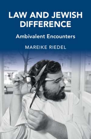 Law and Jewish Difference de Mareike Riedel