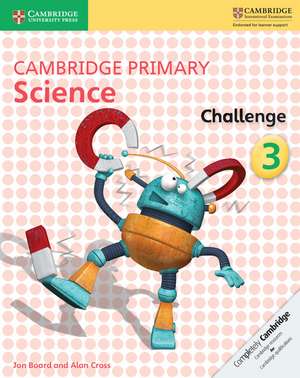 Cambridge Primary Science Challenge 3 de Jon Board