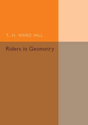 Riders in Geometry de T. H. Ward Hill