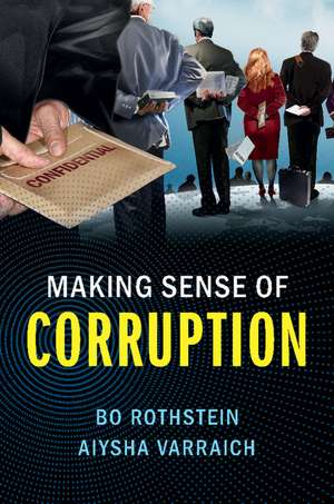 Making Sense of Corruption de Bo Rothstein