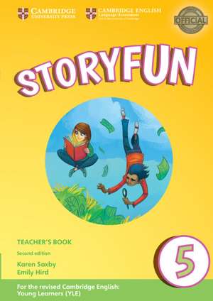 Storyfun Level 5 Teacher's Book with Audio de Karen Saxby