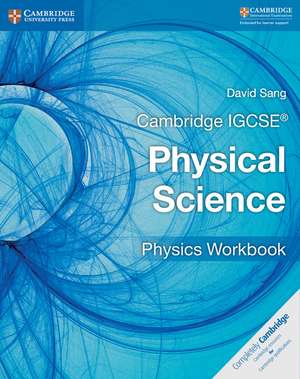 Cambridge IGCSE® Physical Science Physics Workbook de David Sang