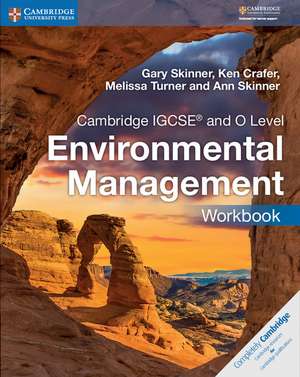 Cambridge IGCSE™ and O Level Environmental Management Workbook de Gary Skinner