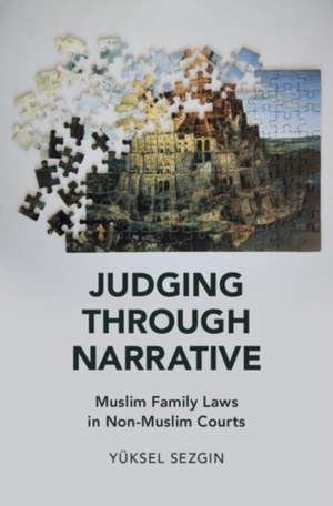 Judging Through Narrative de Yuksel Sezgin