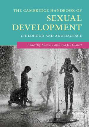 The Cambridge Handbook of Sexual Development: Childhood and Adolescence de Sharon Lamb