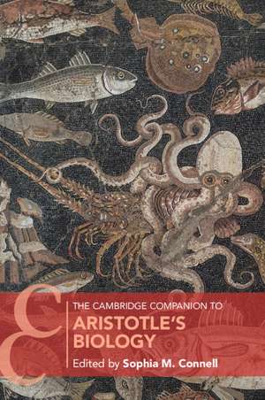 The Cambridge Companion to Aristotle's Biology de Sophia M. Connell