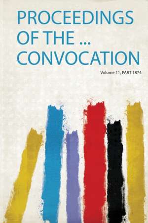 Proceedings of the ... Convocation