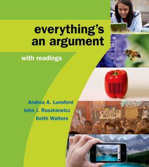 High School Version for Everything's an Argument with Readings de Andrea A. Lunsford