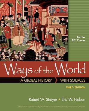 Ways of the World with Sources for AP* de Robert W. Strayer