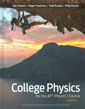 College Physics for the Ap(r) Physics 1 Course de Gay Stewart