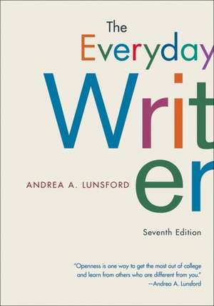 The Everyday Writer de Andrea A. Lunsford