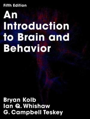 An Introduction to Brain and Behavior de Bryan Kolb