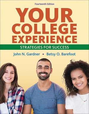 Your College Experience de Betsy Barefoot