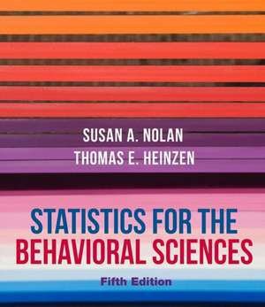 Statistics for the Behavioral Sciences (International Edition) de Susan A. Nolan