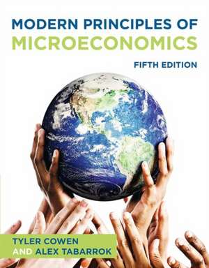 Modern Principles of Microeconomics de Alex Tabarrok