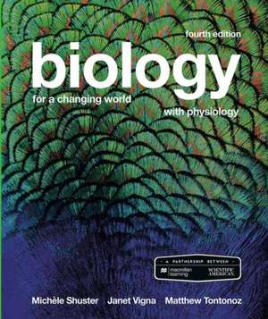 Shuster, M: Scientific American Biology for a Changing World de Matthew Tontonoz