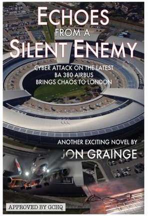 Echoes from a Silent Enemy de Jon Grainge