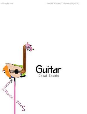 Guitar Cheat Sheets de Flamingo Music Files