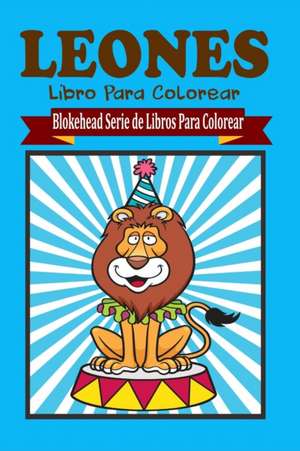 Leones Libro Para Colorear de El Blokehead