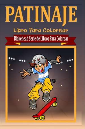 Patinaje Libro Para Colorear de El Blokehead