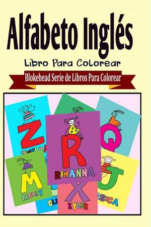 Alfabeto Ingles Libro Para Colorear de El Blokehead