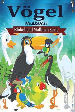 Vogel Malbuch de Die Blokehead