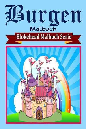 Burgen Malbuch de Die Blokehead