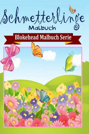 Schmetterlinge Malbuch de Die Blokehead