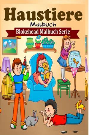 Haustiere Malbuch de Die Blokehead