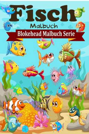 Fisch Malbuch de Die Blokehead