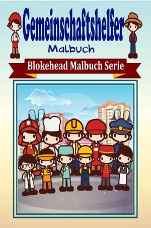 Gemeinschaftshelfer Malbuch de Die Blokehead
