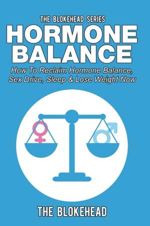 Hormone Balance de The Blokehead