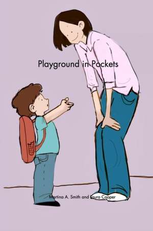 Playground in Pockets de Martina a Smith