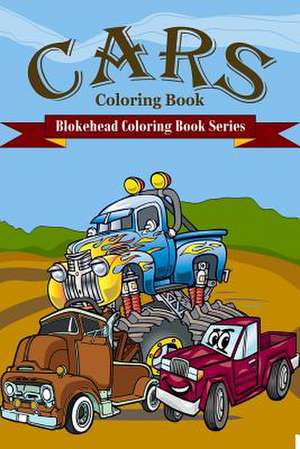 Cars Coloring Book de The Blokehead