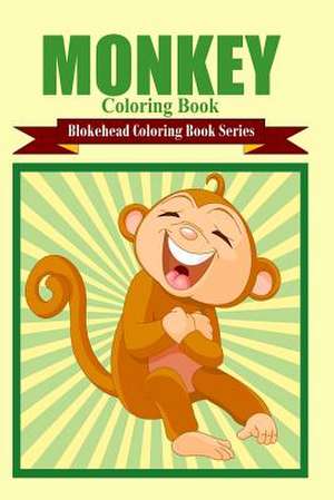 Monkey Coloring Book de The Blokehead