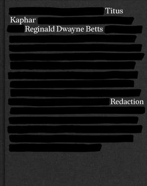 Redaction de Reginald Dwayne Betts