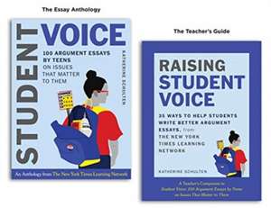 Student Voice Teacher′s Special: 100 Teen Essays – from The New York Times Learning Network de Katherine Schulten