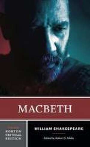 Shakespeare, W: Macbeth - A Norton Critical Edition, Third E