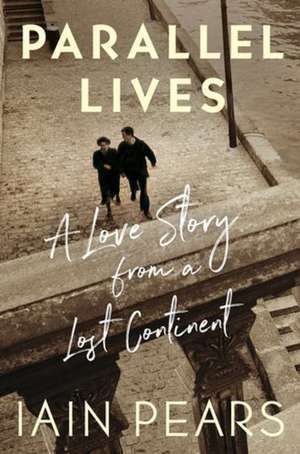 Parallel Lives de Iain Pears