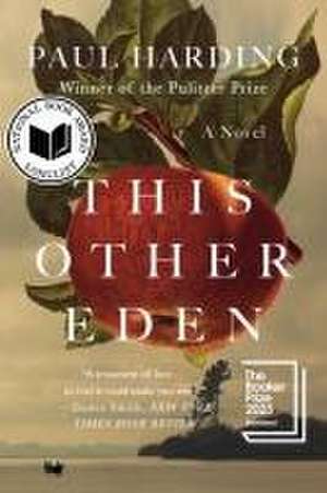 This Other Eden – A Novel de Paul Harding