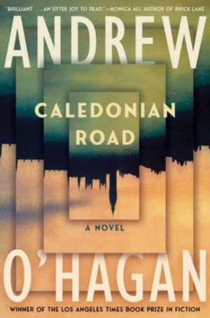 Caledonian Road de Andrew O'Hagan