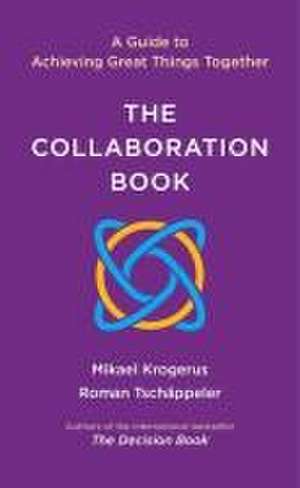 The Collaboration Book de Mikael Krogerus