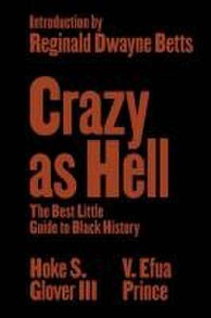 Crazy as Hell de Hoke S Glover
