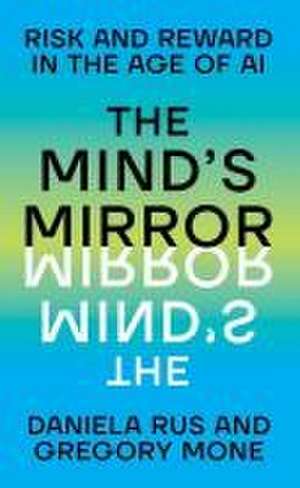 The Mind's Mirror de Daniela Rus